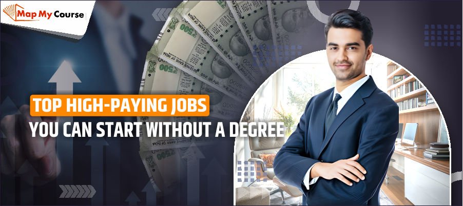Top 15 High-Paying Jobs You Can Start Without a Degree in 2025