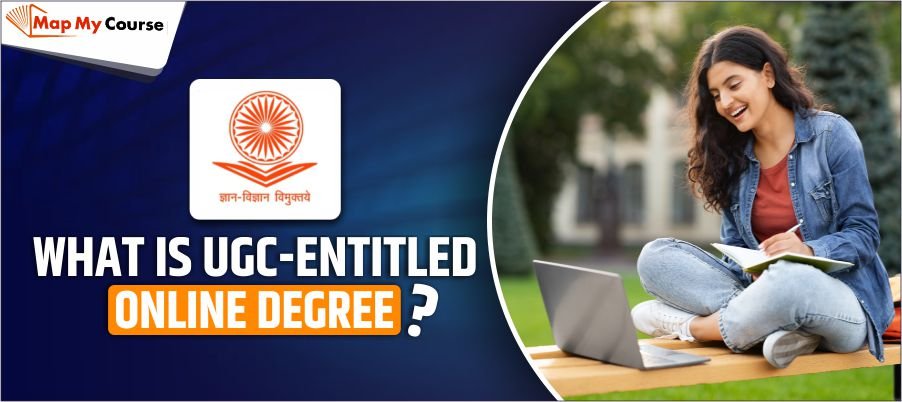 What Is UGC-Entitled Online Degree