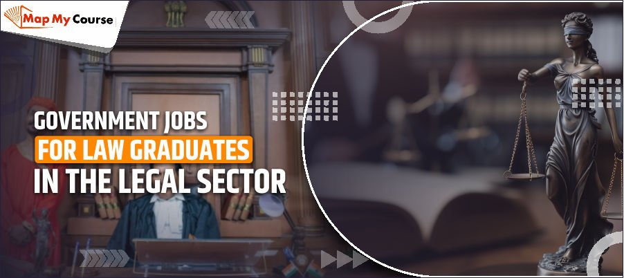 Government Jobs for Law Graduates